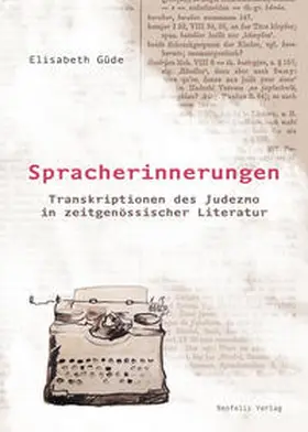Güde |  Spracherinnerungen | eBook | Sack Fachmedien