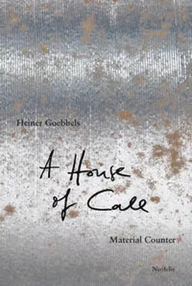Goebbels |  A House of Call - my imaginary notebook | Buch |  Sack Fachmedien