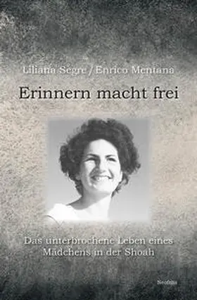 Segre / Mentana |  Erinnern macht frei | Buch |  Sack Fachmedien