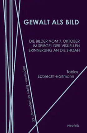 Ebbrecht-Hartmann |  Gewalt als Bild | Buch |  Sack Fachmedien