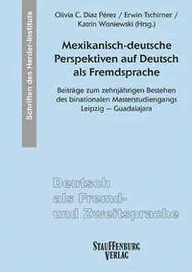 Díaz Pérez / Tschirner / Wisniewski |  Mexikanisch-deutsche Perspektiven auf Deutsch als Fremdsprache | Buch |  Sack Fachmedien
