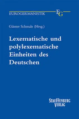 Schmale |  Lexematische und polylexematische Einheiten des Deutschen | Buch |  Sack Fachmedien