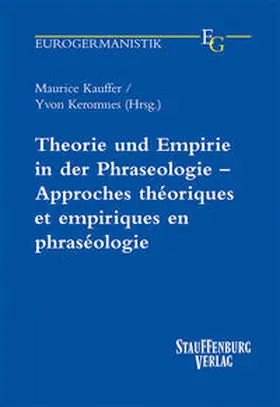 Kauffer / Keromnes |  Theorie und Empirie in der Phraseologie – Approches théoriques et empiriques en phraséologie | Buch |  Sack Fachmedien