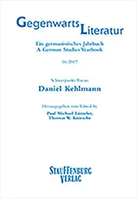 Lützeler / Kniesche |  Gegenwartsliteratur. Ein Germanistisches Jahrbuch /A German Studies Yearbook / 16/2017 | Buch |  Sack Fachmedien