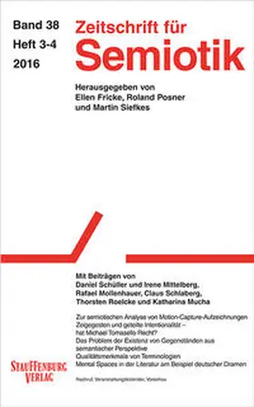 Fricke / Siefkes |  Zeitschrift für Semiotik / Mit Beiträgen von Daniel Schüller und Irene Mittelberg, Rafael Mollenhauer, Claus Schlaberg, Thorsten Roelcke und Katharina Mucha | Buch |  Sack Fachmedien