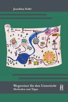 Seibt |  Wegweiser für den Unterricht | Buch |  Sack Fachmedien
