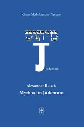 Rauch |  Mythos im Judentum | Buch |  Sack Fachmedien