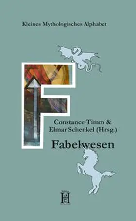 Schenkel / Timm |  Fabelwesen | Buch |  Sack Fachmedien
