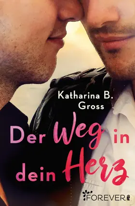 Gross |  Der Weg in dein Herz | eBook | Sack Fachmedien