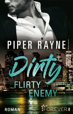 Rayne |  Dirty Flirty Enemy | eBook | Sack Fachmedien