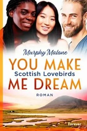 Malone |  You make me dream | eBook | Sack Fachmedien