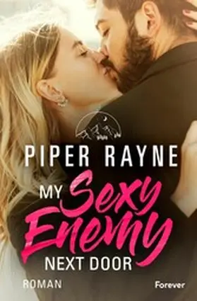 Rayne |  My Sexy Enemy Next Door | eBook | Sack Fachmedien