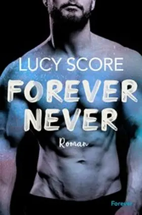 Score |  Forever Never | eBook | Sack Fachmedien