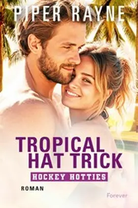 Rayne |  Tropical Hat Trick | eBook | Sack Fachmedien