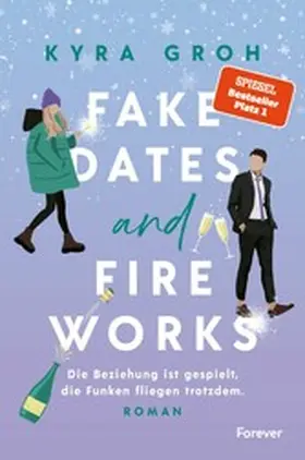 Groh | Fake Dates and Fireworks | E-Book | www2.sack.de