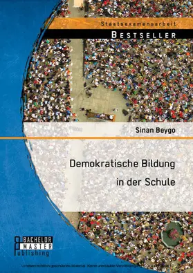Beygo |  Demokratische Bildung in der Schule | eBook | Sack Fachmedien