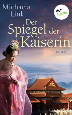 Link |  Der Spiegel der Kaiserin | eBook | Sack Fachmedien