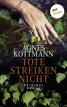 Kottmann |  Tote streiken nicht | eBook | Sack Fachmedien