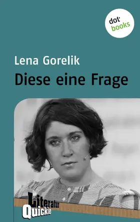 Gorelik |  Diese eine Frage | eBook | Sack Fachmedien