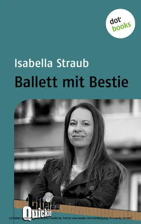 Straub |  Ballett mit Bestie | eBook | Sack Fachmedien
