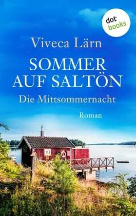 Lärn |  Sommer auf Saltön: Die Mittsommernacht | eBook | Sack Fachmedien