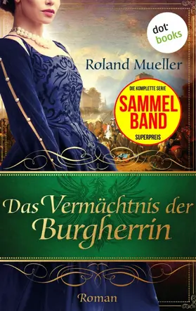 Mueller |  Das Vermächtnis der Burgherrin | eBook | Sack Fachmedien