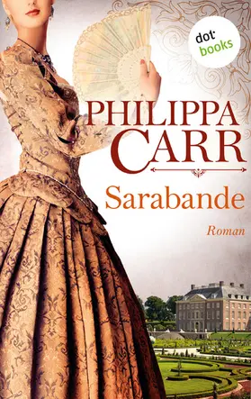 Carr |  Sarabande: Die Töchter Englands - Band 4 | eBook | Sack Fachmedien