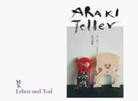 Araki / Teller |  Leben und Tod | Buch |  Sack Fachmedien