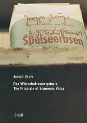 Beuys / Staeck / Steidl |  Das Wirtschaftswertprinzip / The Principle of Economic Value (2022) | Buch |  Sack Fachmedien