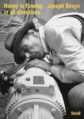 Beuys / Staeck |  »Honey is flowing in all directions« (2022) | Buch |  Sack Fachmedien