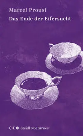 Proust |  Das Ende der Eifersucht | Buch |  Sack Fachmedien