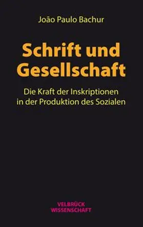 Bachur |  Schrift und Gesellschaft | Buch |  Sack Fachmedien