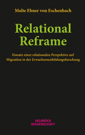 Ebner von Eschenbach |  Relational Reframe | Buch |  Sack Fachmedien