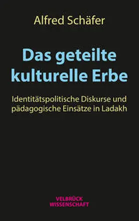 Schäfer |  Das geteilte kulturelle Erbe | Buch |  Sack Fachmedien