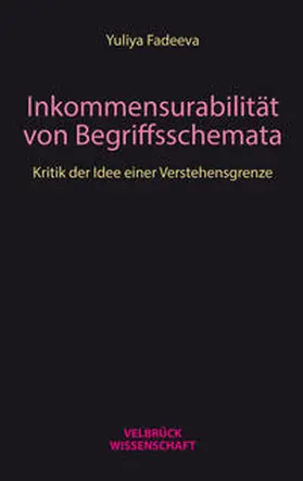 Fadeeva |  Inkommensurabilität von Begriffsschemata | Buch |  Sack Fachmedien