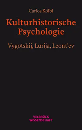 Kölbl |  Kulturhistorische Psychologie | Buch |  Sack Fachmedien
