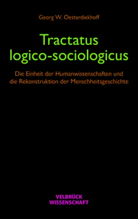 Oesterdiekhoff |  Tractatus logico-sociologicus | Buch |  Sack Fachmedien