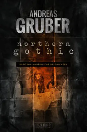 Gruber |  Northern Gothic | Buch |  Sack Fachmedien
