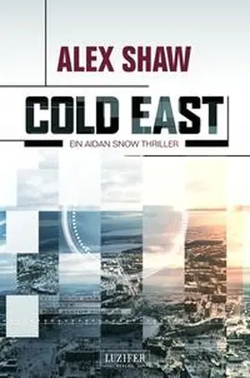 Shaw | COLD EAST | Buch | 978-3-95835-116-5 | www2.sack.de