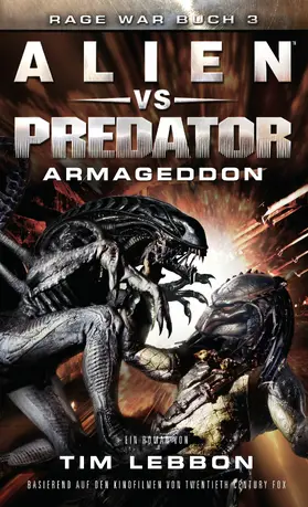 Lebbon |  ALIEN VS PREDATOR: ARMAGEDDON | eBook | Sack Fachmedien