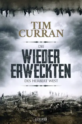 Curran |  DIE WIEDERERWECKTEN DES HERBERT WEST | eBook | Sack Fachmedien