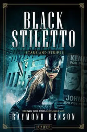 Benson |  STARS AND STRIPES (Black Stiletto 3) | Buch |  Sack Fachmedien