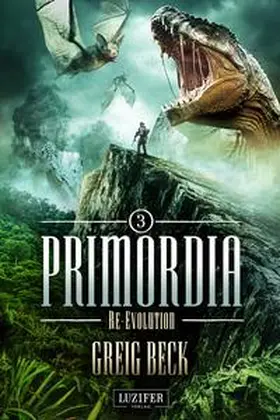 Beck |  PRIMORDIA 3 - Re-Evolution | Buch |  Sack Fachmedien