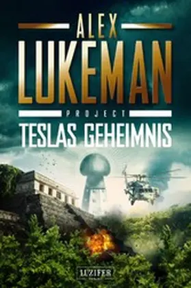 Lukeman |  TESLAS GEHEIMNIS (Project 5) | eBook | Sack Fachmedien