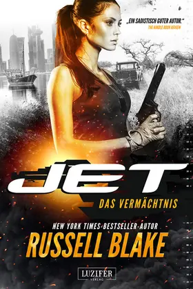 Blake |  DAS VERMÄCHTNIS (JET 5) | eBook | Sack Fachmedien