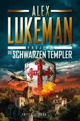 Lukeman |  DIE SCHWARZEN TEMPLER (Project 18) | eBook | Sack Fachmedien