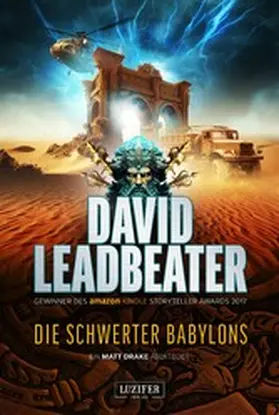 Leadbeater |  DIE SCHWERTER BABYLONS (Matt Drake Abenteuer 6) | eBook | Sack Fachmedien