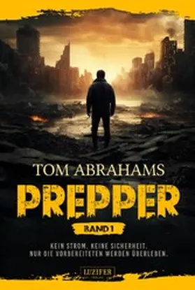 Abrahams |  PREPPER - Band 1 | eBook | Sack Fachmedien