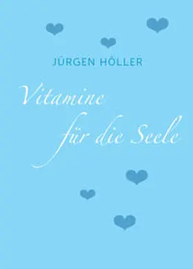 Höller |  Vitamine für die Seele | Buch |  Sack Fachmedien