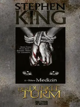 King / Furth / David |  Der Dunkle Turm 15. Bittere Medizin | Buch |  Sack Fachmedien